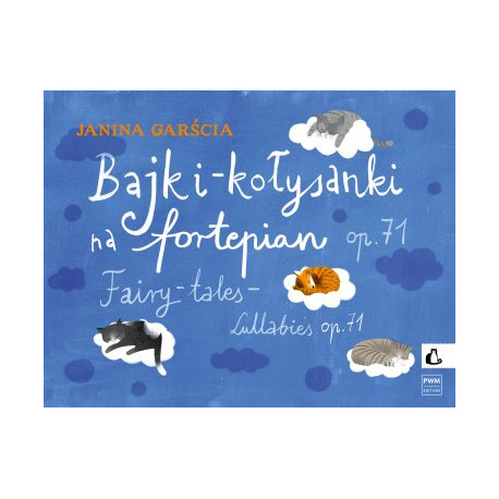 Janina Garścia Bajki-kołysanki na fortepian, op. 71