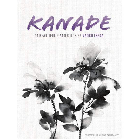 Naoko Ikeda: Kanade: 14 Beautiful Piano Solos