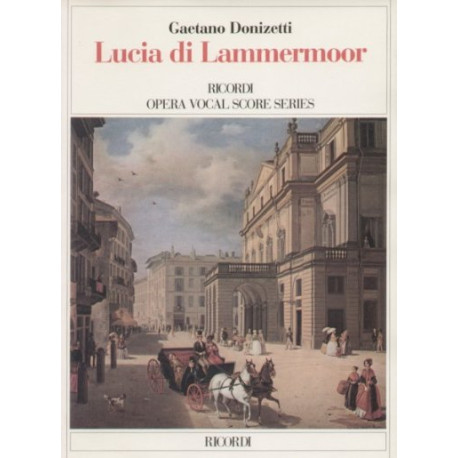 Donizetti: Lucia di Lammermoor