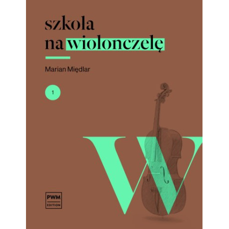 Szkoła na wiolonczelę 1. Marian Międlar