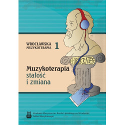 Muzykoterapia – stałość i zmiana