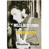 Wiesław Wodyk: Msza bluesowa oraz złota walizka