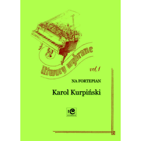 Kurpiński Karol, Utwory wybrane  na fortepian v 1