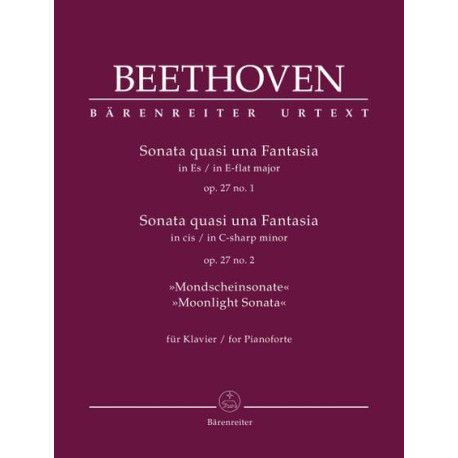 Beethoven, Ludwig van: Sonata quasi una Fantasia for Pianoforte E-flat major, C-sharp minor op. 27/1+2 "Moonlight Sonata"