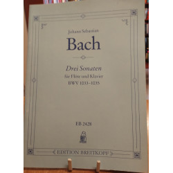 Bach J. S. Drei  Sonaten Fur Flote und Klawier BWV 1033-1035