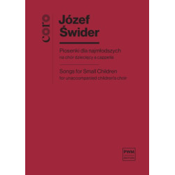 Józef Świder Piosenki dla najmłodszych na chór dziecięcy a cappella