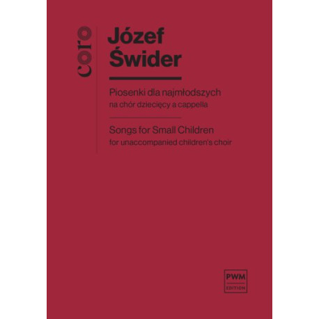 Józef Świder Piosenki dla najmłodszych na chór dziecięcy a cappella