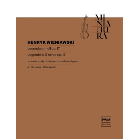 Henryk Wieniawski Legenda op. 17  w transkrypcji na wiolonczelę i fortepian