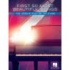 First 50 Most Beautiful Songs You Should Play On the Piano