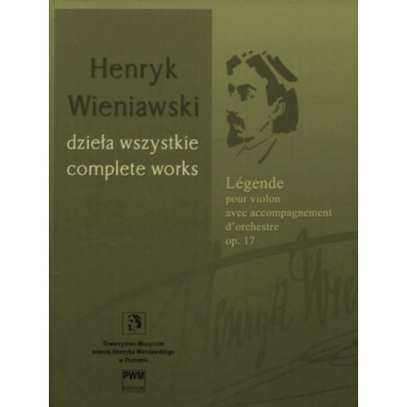 Henryk Wieniawski Legenda nuty na skrzypce i orkiestrę op. 17 (seria A tom 5a)