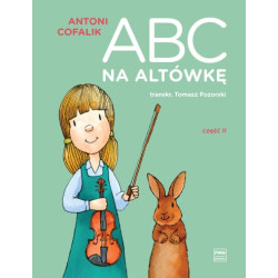 Antoni Cofalik ABC na altówkę. Część 2