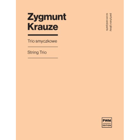 Zygmunt Krauze Trio smyczkowe