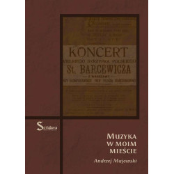 Andrzej Majewski Muzyka w moim mieście