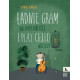 Ładnie gram na wiolonczeli. Ewa Iwan